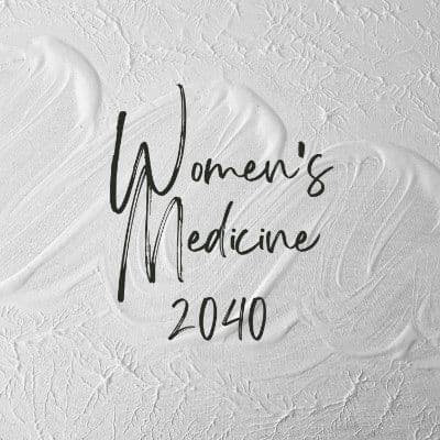 Women's Medicine
